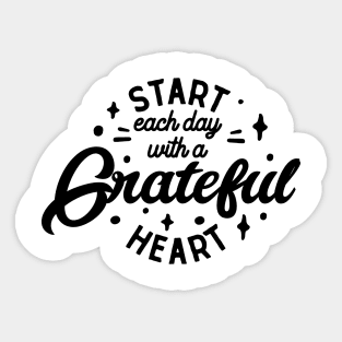 Start each day with a grateful heart - Grateful Heart Sunrise Sticker